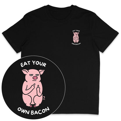 Eat Your Own Bacon T-Shirt