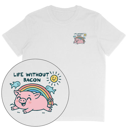 Life Without Bacon T-Shirt