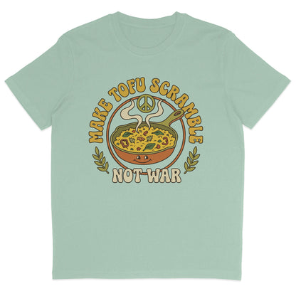 Make Tofu Scramble Not War T-Shirt