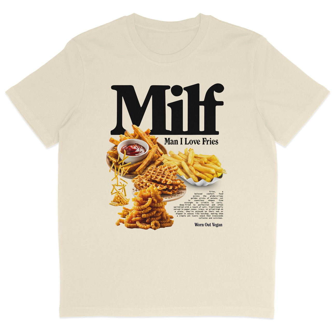 Man I Love Fries T-Shirt