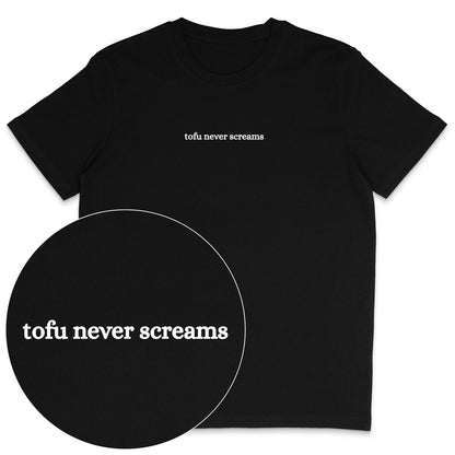 Tofu Never Screams T-Shirt