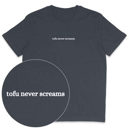Tofu Never Screams T-Shirt