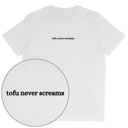 Tofu Never Screams T-Shirt