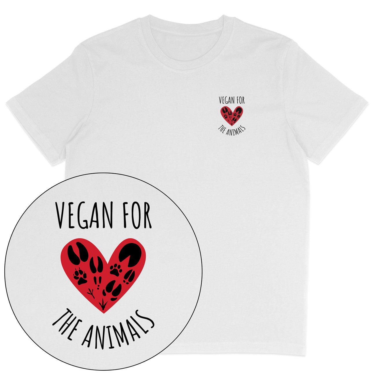 Vegan For The Animals Heart T-Shirt