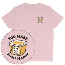 You Make Miso Happy T-Shirt