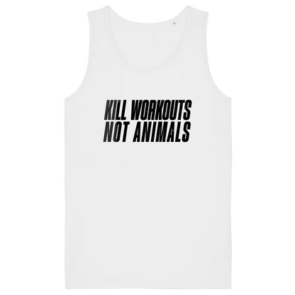 Kill Workouts Not Animals Men's Tank Top