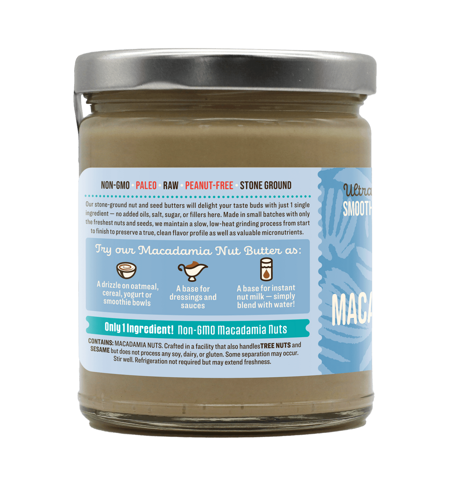 NON - GMO Macadamia Nut Butter - Vegan America