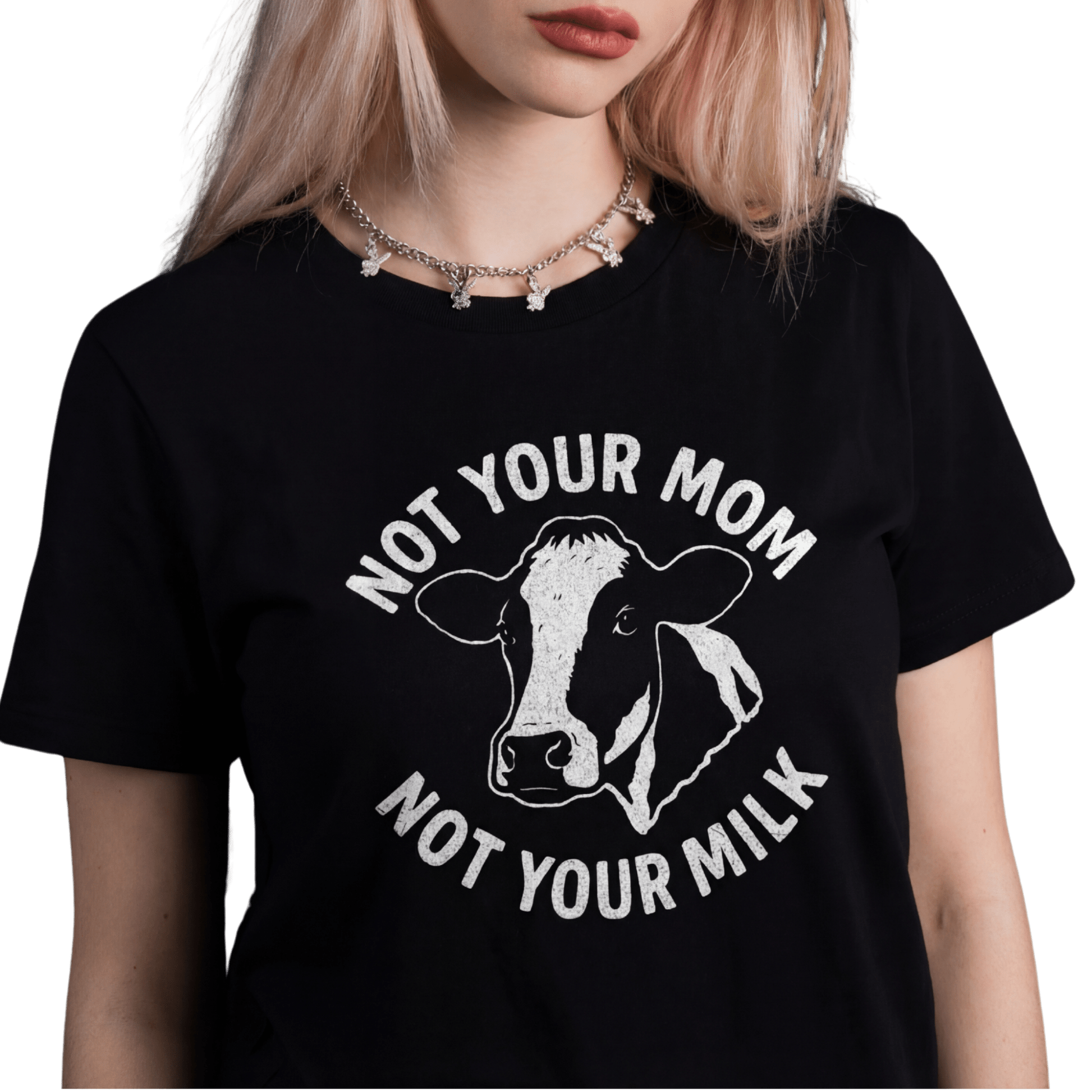 Not Your Mom Not Your Milk T-Shirt - Vegan America