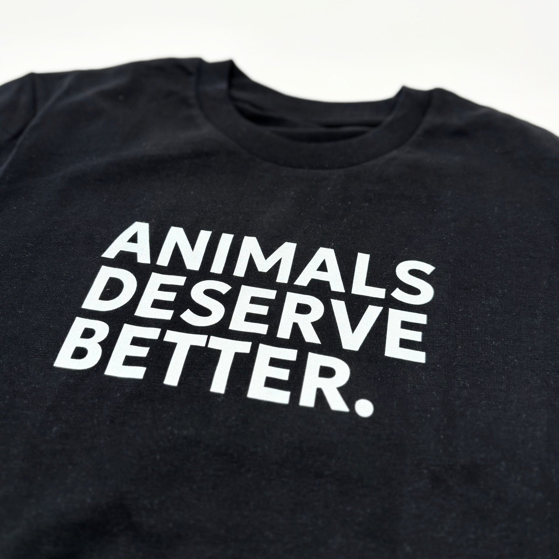 Animals Deserve Better T-Shirt - Vegan America