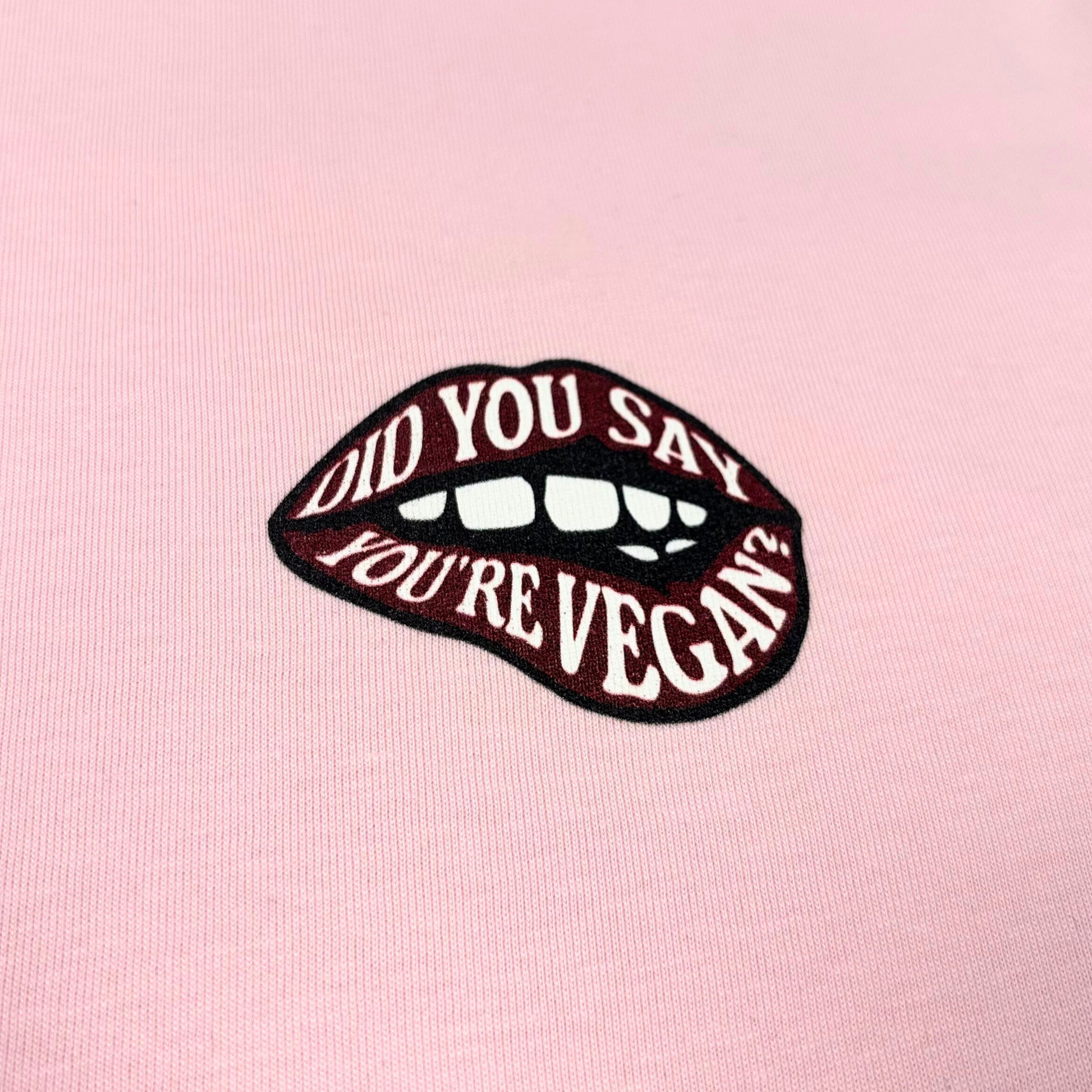Did You Say T-Shirt - Vegan America