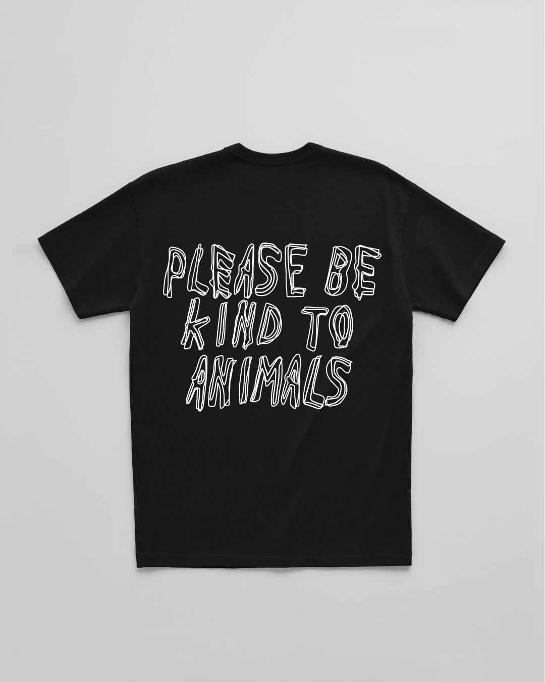 PLEASE BE KIND TO ANIMALS TEE