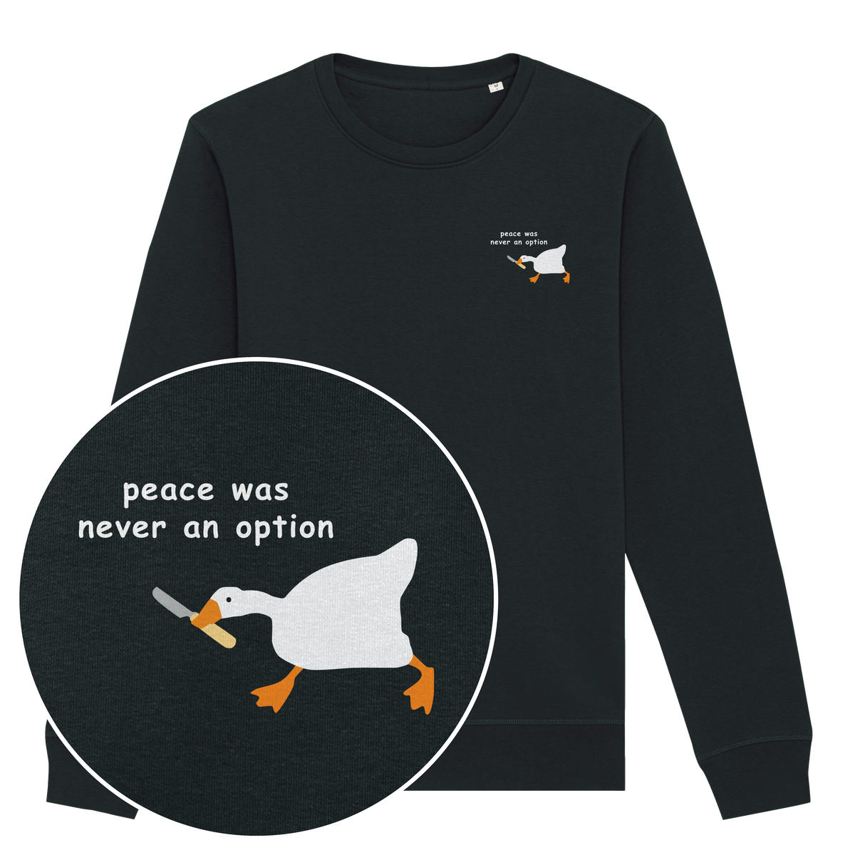 Peace Was Never An Option Sweatshirt