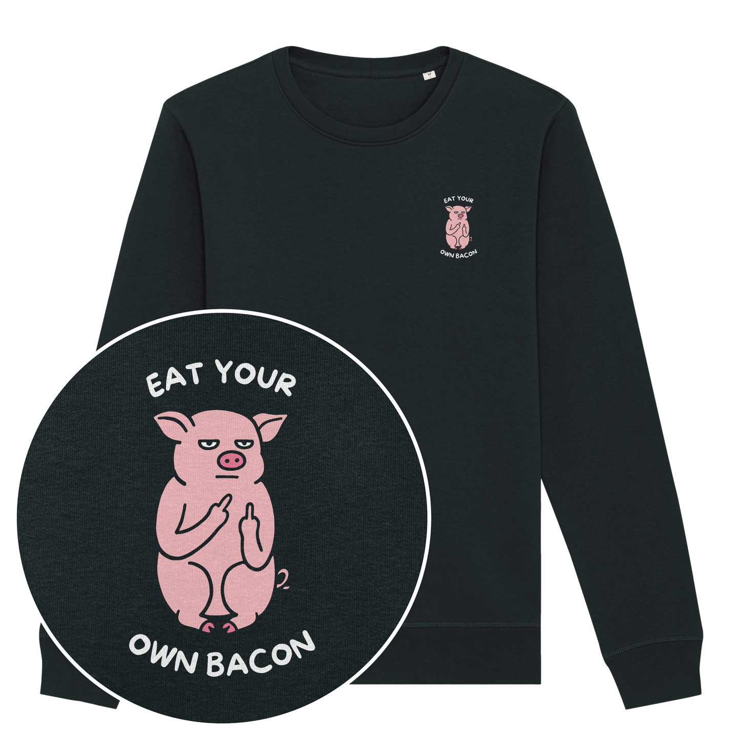 Eat Your Own Bacon Sweatshirt