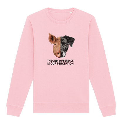 The Only Difference Is Our Perception Sweatshirt