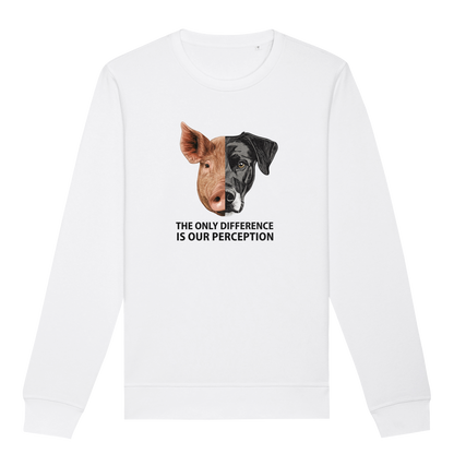 The Only Difference Is Our Perception Sweatshirt