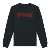 Meat Is Murder Sweatshirt - Vegan America
