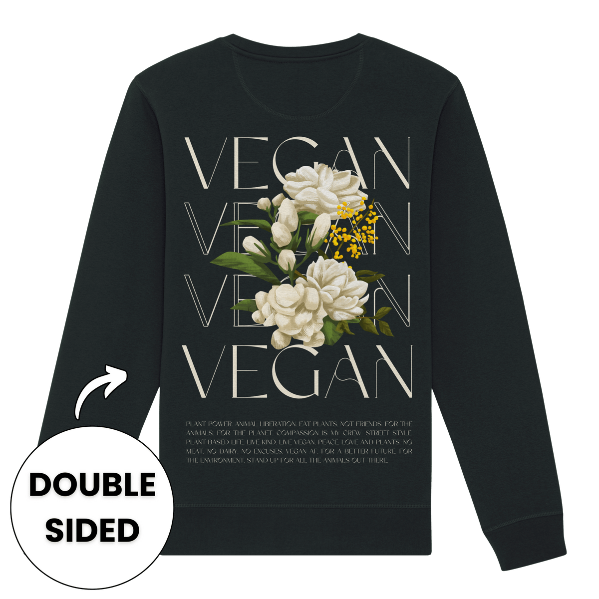 Flower Streetwear Sweatshirt - Vegan America