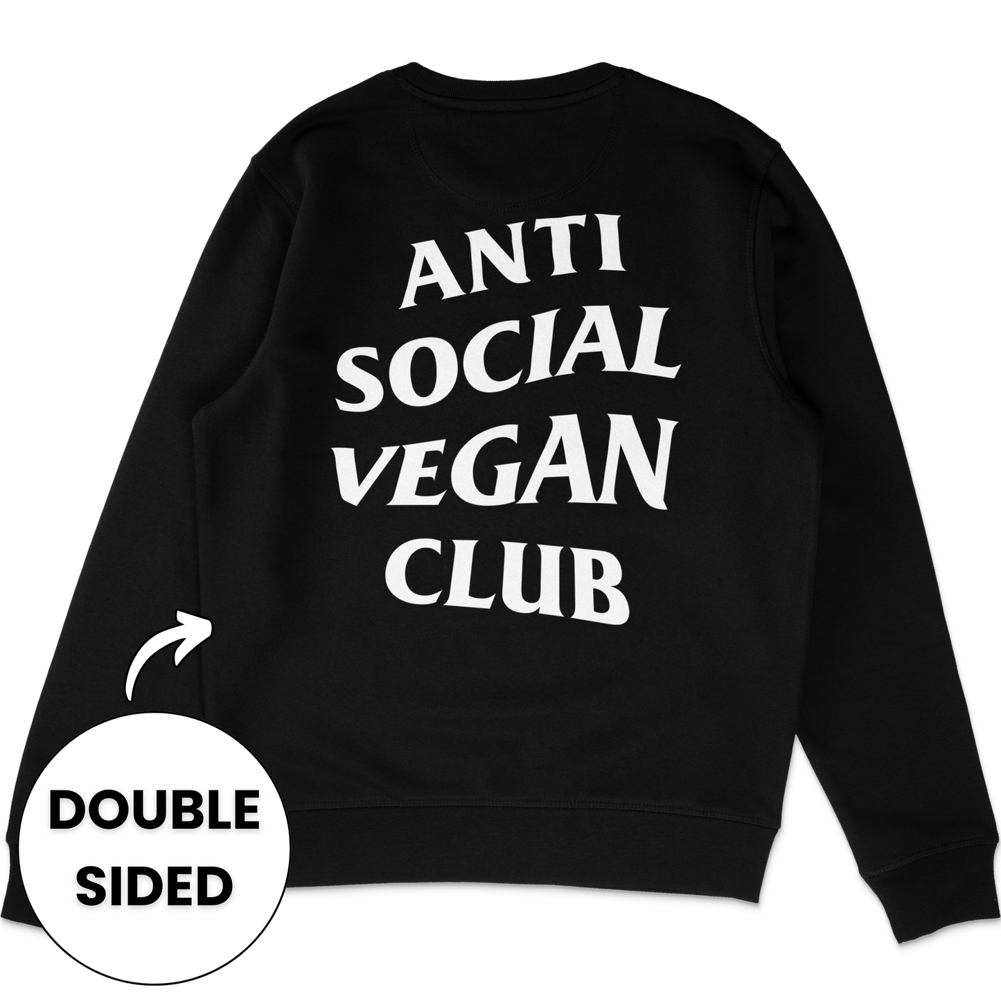 Anti Social Vegan Club Sweatshirt