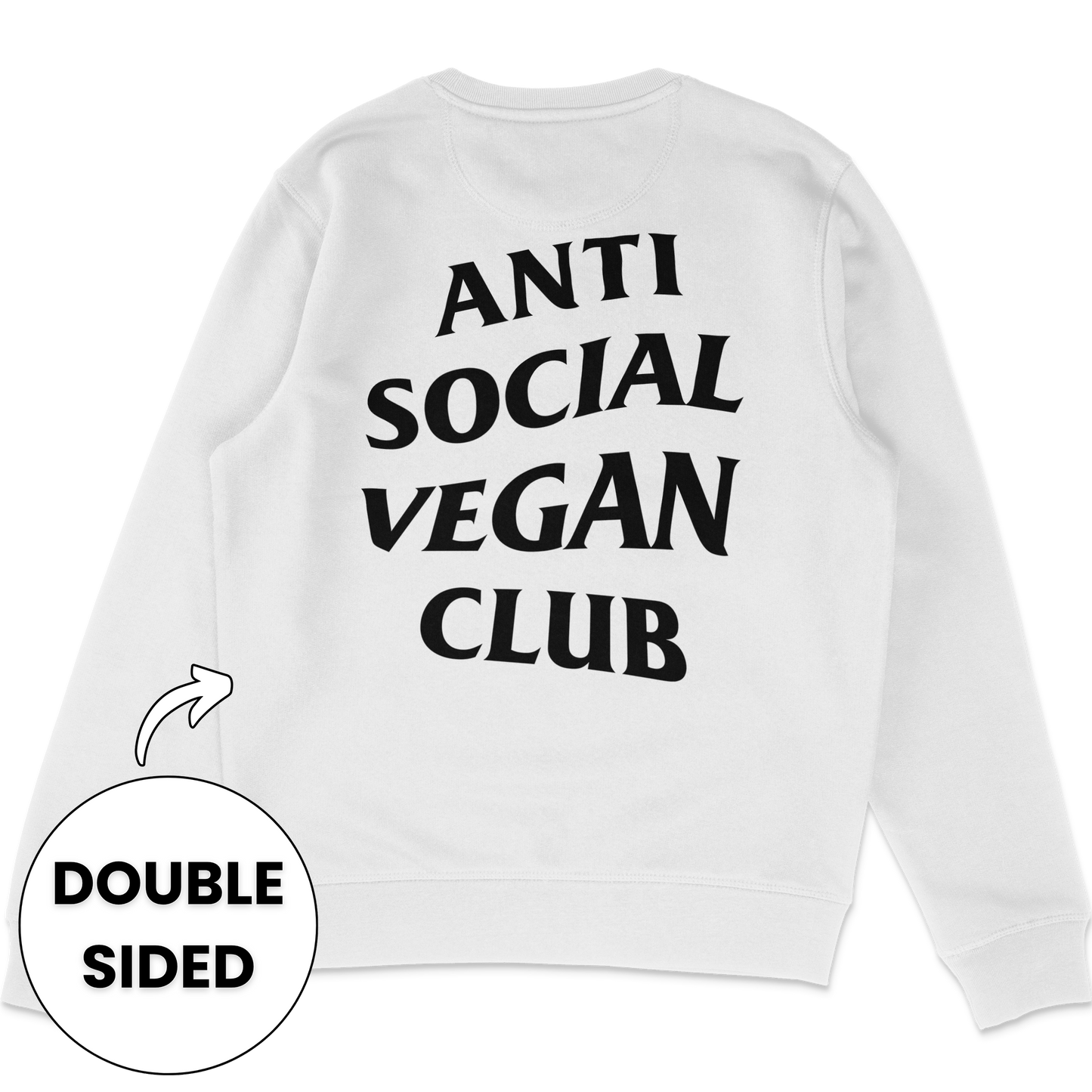 Anti Social Vegan Club Sweatshirt