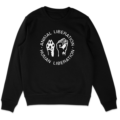Animal Liberation Human Liberation Sweatshirt