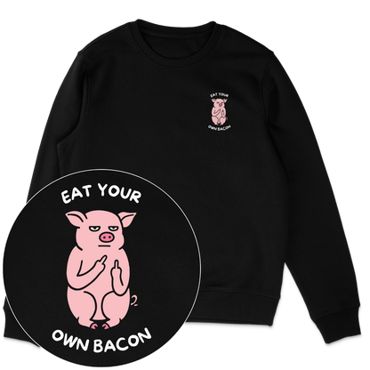 Eat Your Own Bacon Sweatshirt