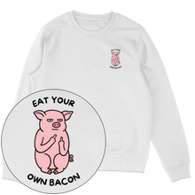 Eat Your Own Bacon Sweatshirt