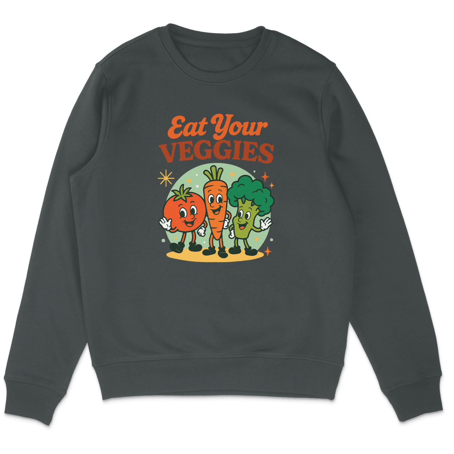 Eat Your Veggies Sweatshirt - Vegan America