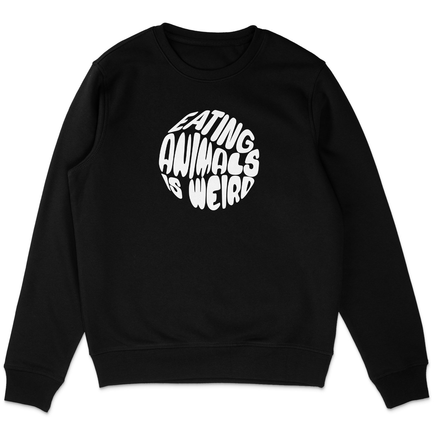 Eating Animals Is Weird Sweatshirt