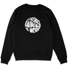 Eating Animals Is Weird Sweatshirt