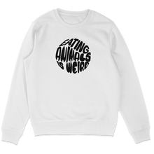 Eating Animals Is Weird Sweatshirt