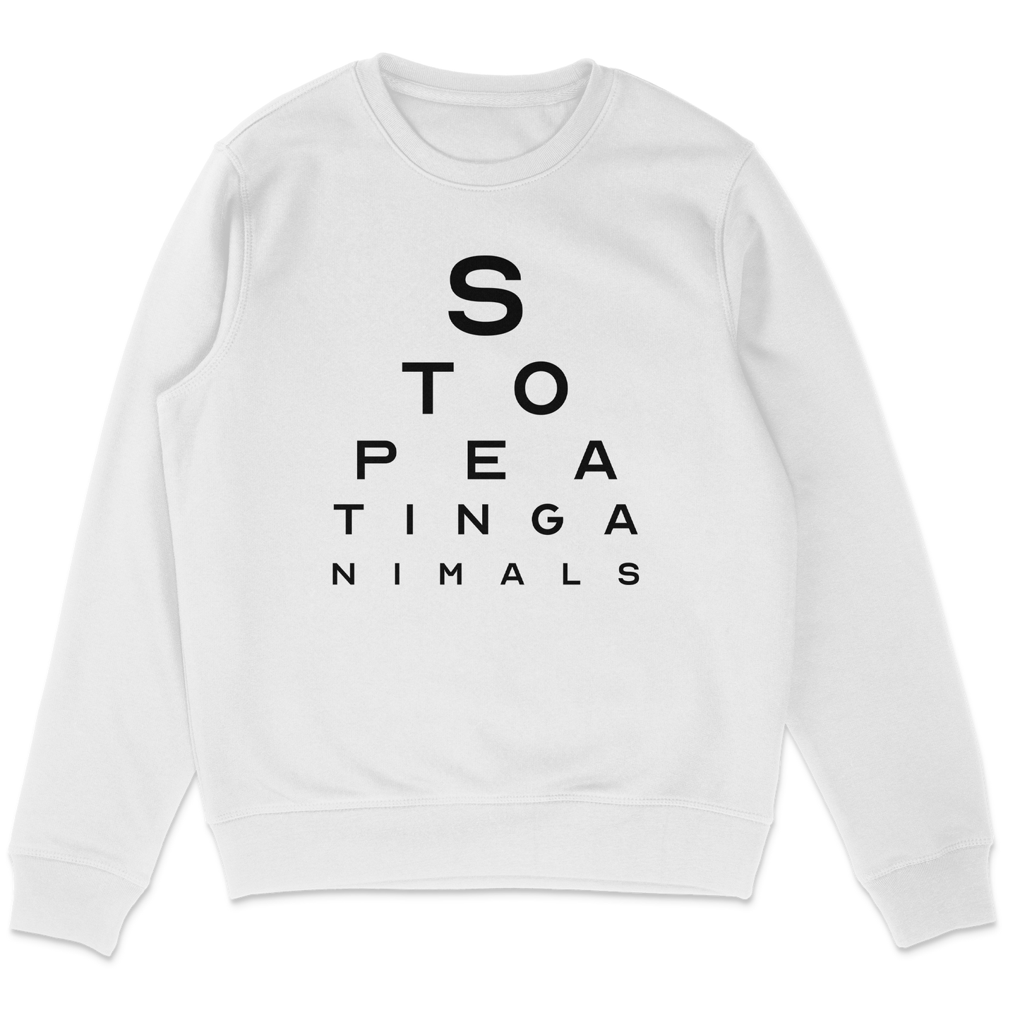 Stop Eating Animals Eye Exam Sweatshirt