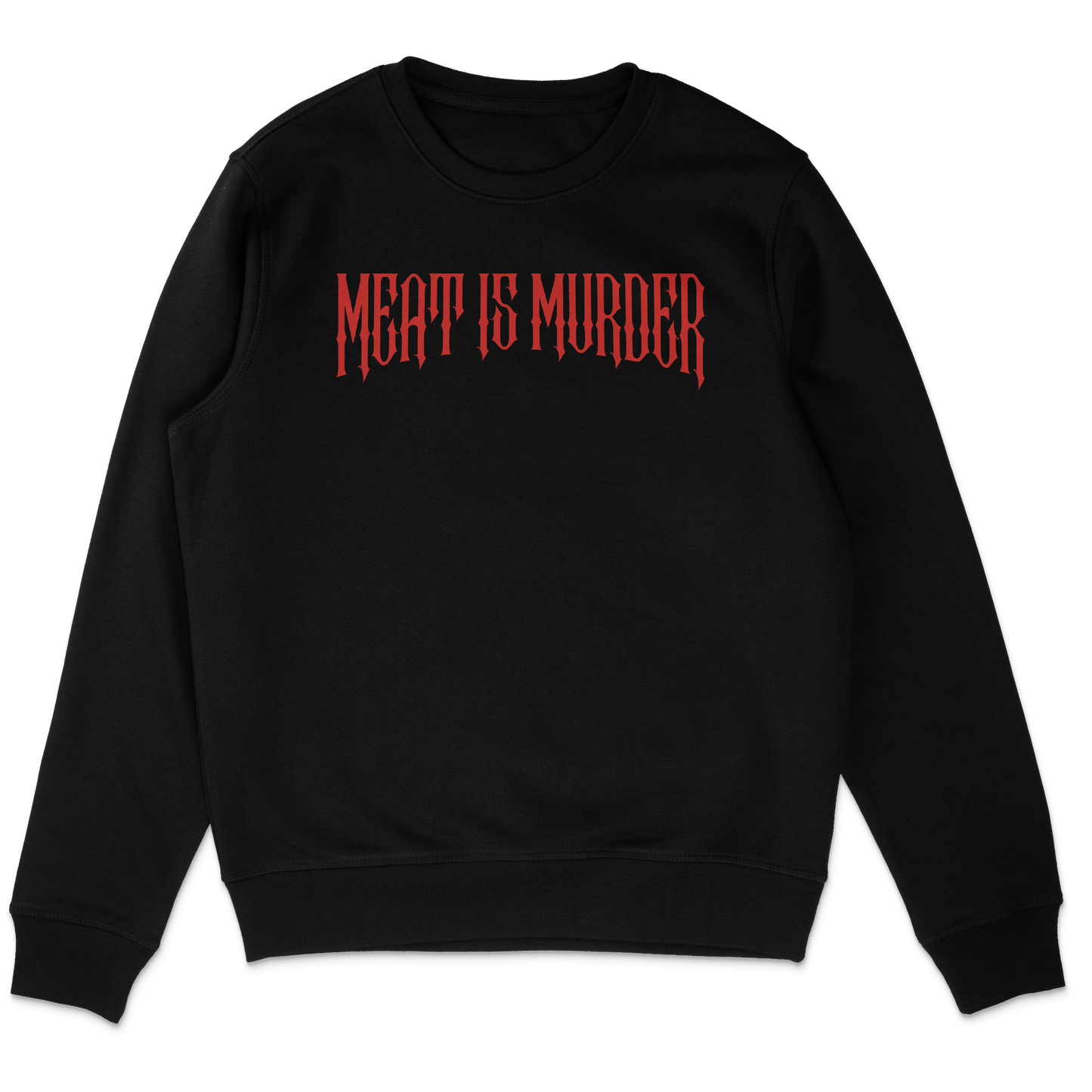 Meat Is Murder Sweatshirt
