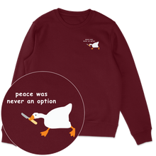 Peace Was Never An Option Sweatshirt