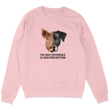 The Only Difference Is Our Perception Sweatshirt