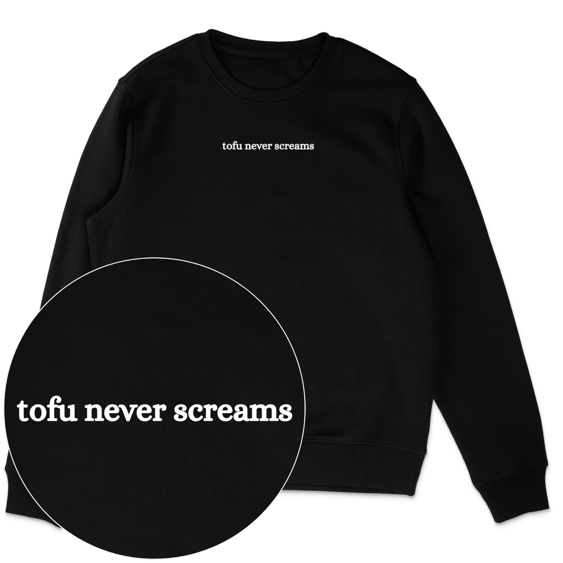 Tofu Never Screams Sweatshirt - Vegan America