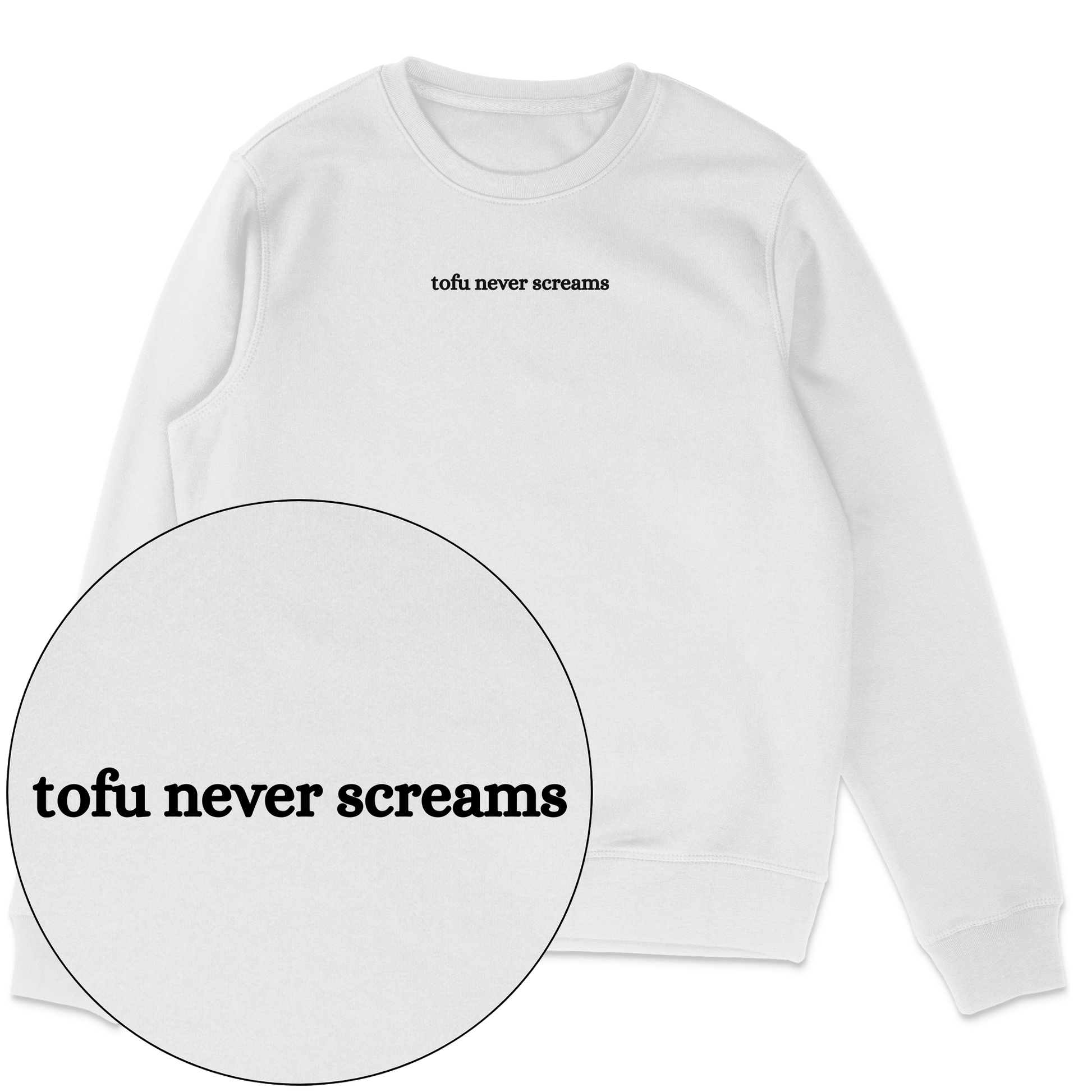 Tofu Never Screams Sweatshirt - Vegan America