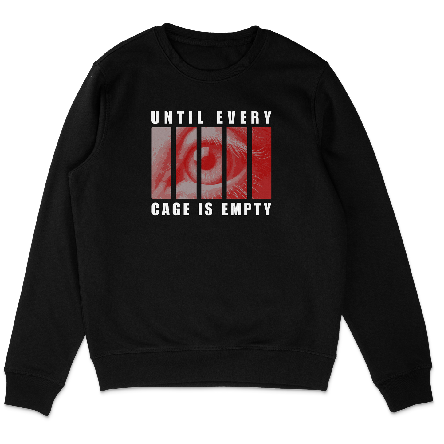 Until Every Cage Is Empty Sweatshirt
