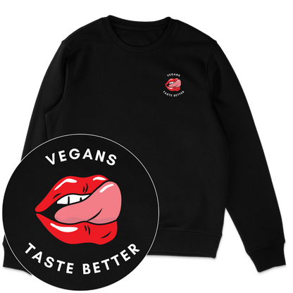 Vegans Taste Better Sweatshirt