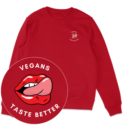 Vegans Taste Better Sweatshirt