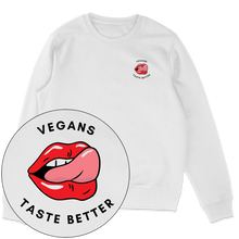 Vegans Taste Better Sweatshirt