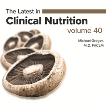 Latest in Clinical Nutrition - Volume 40 [Digital Download]