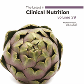 Latest in Clinical Nutrition - Volume 39 [Digital Download] - Vegan America