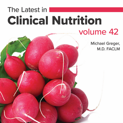 Latest in Clinical Nutrition - Volume 42 [Digital Download]