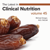 Latest in Clinical Nutrition - Volume 45 [Digital Download] - Vegan America