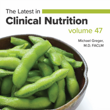 Latest in Clinical Nutrition - Volume 47 [Digital Download]