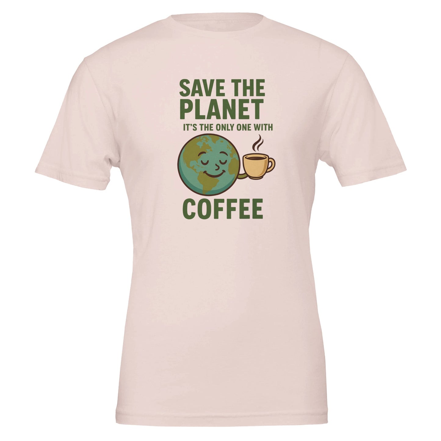 The Only Planet With Coffee, Funny Tshirt - Vegan America