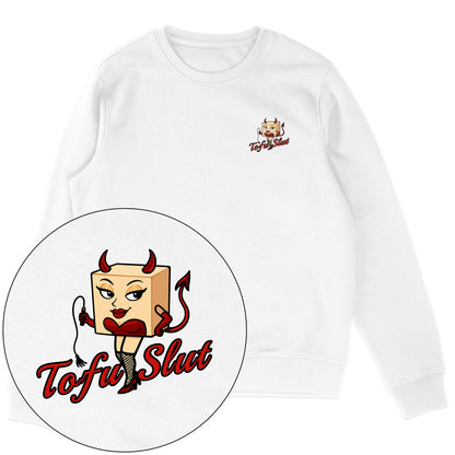 Tofu Slut Sweatshirt