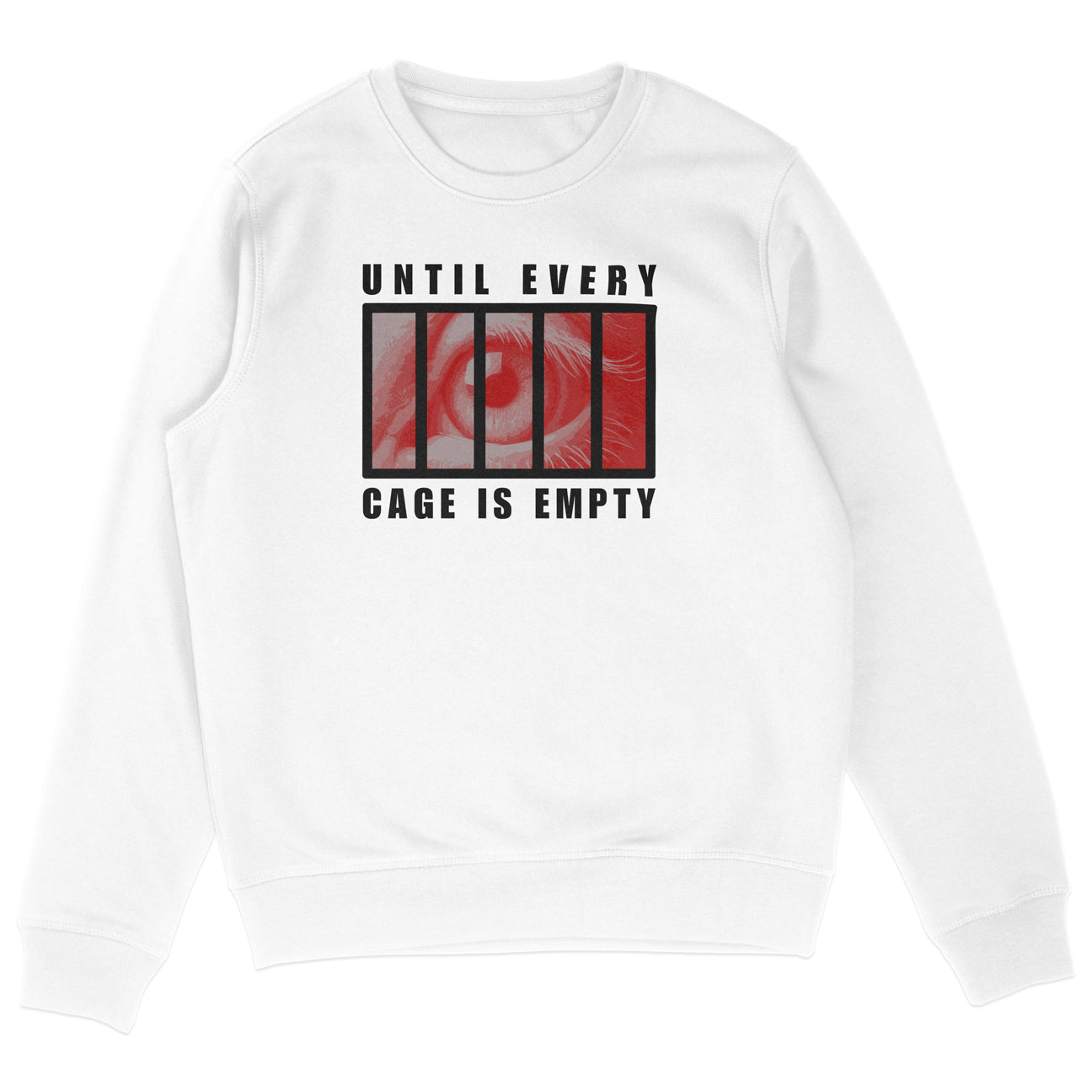 Until Every Cage Is Empty Sweatshirt