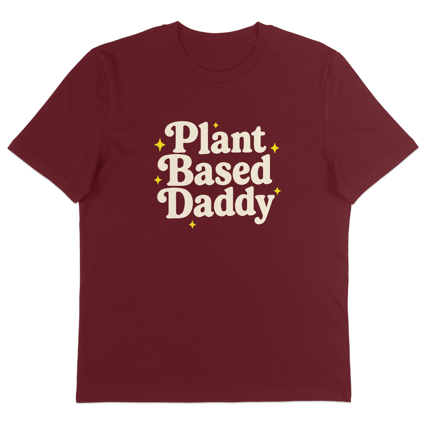 Plant Based Daddy T-Shirt