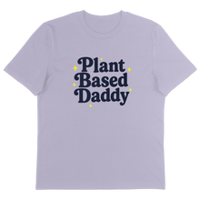 Plant Based Daddy T-Shirt